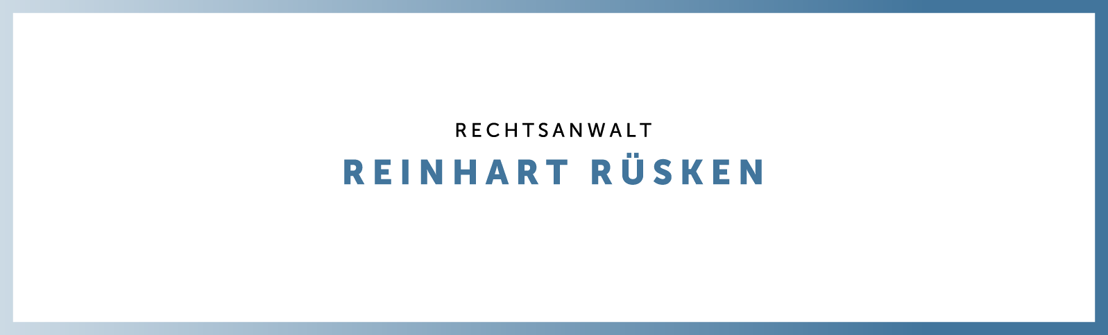 Rechtsanwalt Reinhart Rüsken